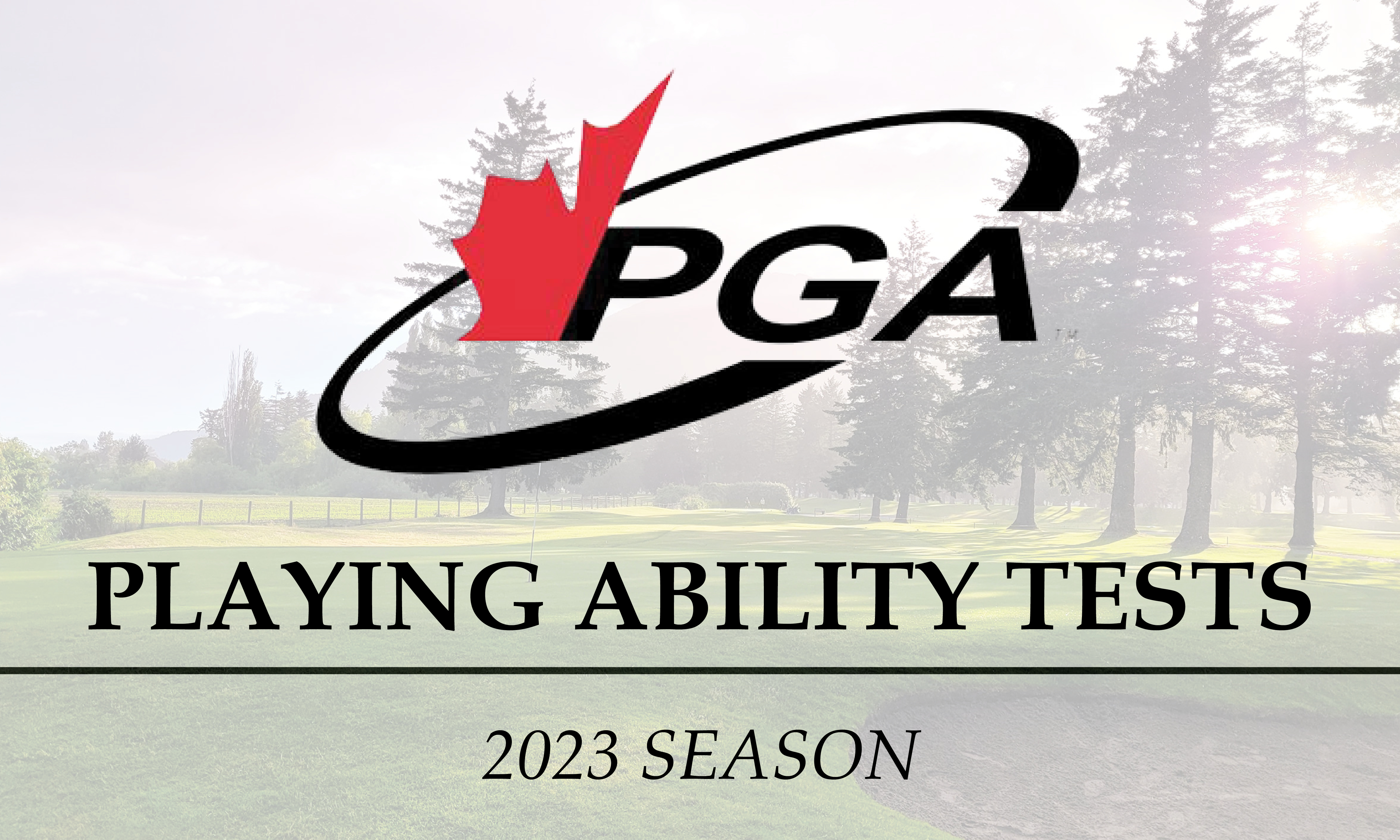 2023 BC Playing Ability Test Schedule released PGA of British Columbia